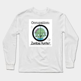 Zombie Hunter Sniper Scope Long Sleeve T-Shirt